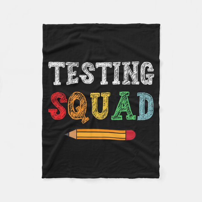 Squad Costume Test Day Teacher Student Funny Schoo Fleece Blanket (Front)