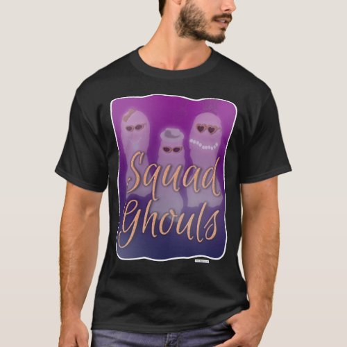 Squad Ghouls Awesome Halloween Slogan T_Shirt