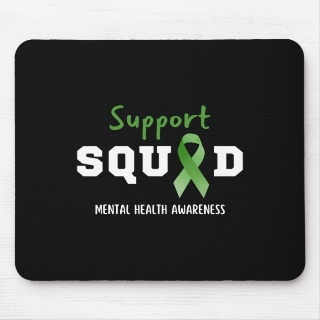 Squad Mental Health Awareness Fun Green Ribbon  Mouse Pad (Front)