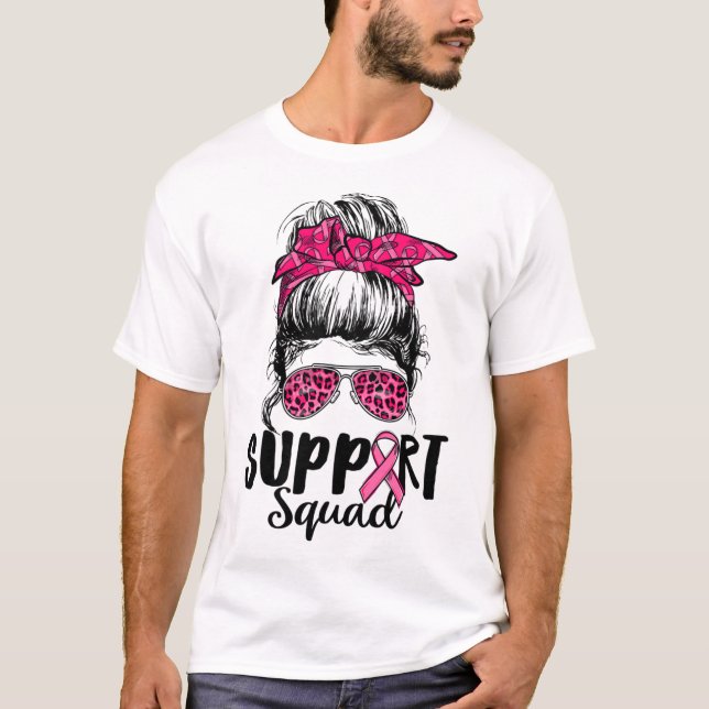 Squad Messy Bun Pink Warrior Breast Cancer Awarene T-Shirt (Front)