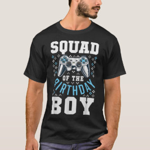 Squad of the Birthday Boy Matching Video Gamer Bir T-Shirt