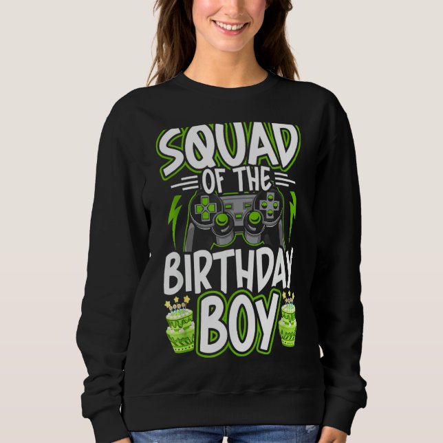 Squad of the Birthday Boy Video Gamer Gaming Sweatshirt (Front)