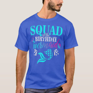 Squad Of The Birthday Mermaid Matching Family T-Shirt