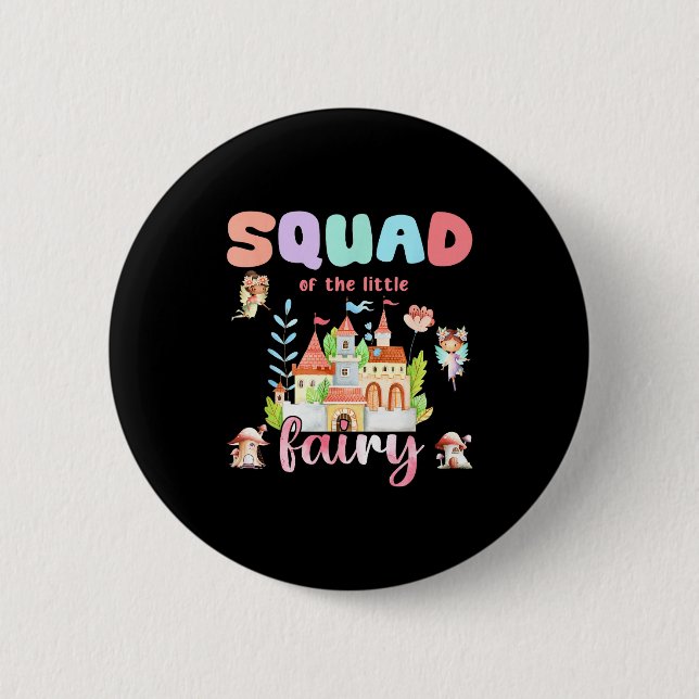 Squad Of The Little Fairy 1st Birthday Girl Fairyt Button (Front)
