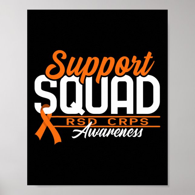 Squad Support I Reflex Dystrophy Pain Syndrome Rsd Poster (Front)