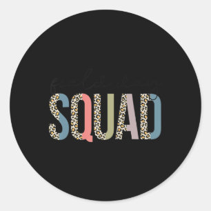 Squad Teacher Student First Last Day Of School Fie Classic Round Sticker
