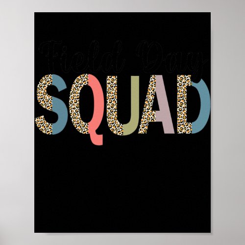 Squad Teacher Student First Last Day Of School Poster