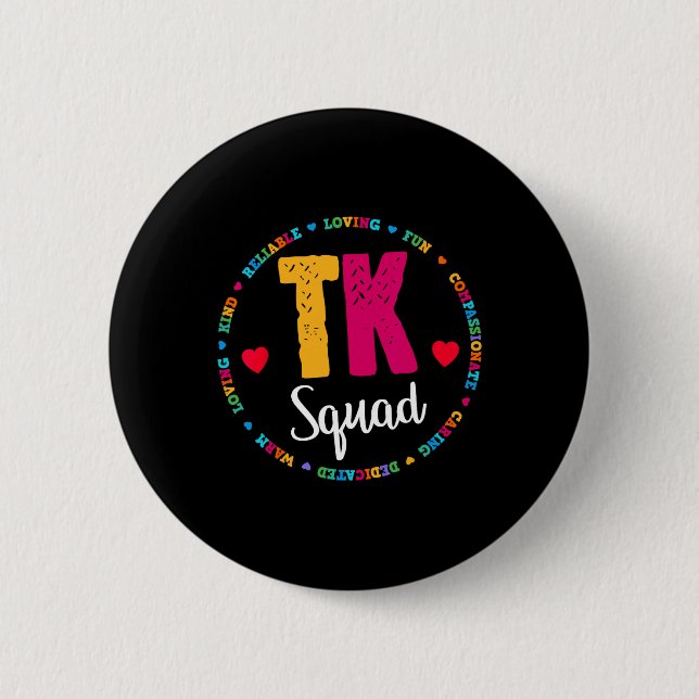 Squad Tee - Transitional Kindergarten Teacher Team Button (Front)