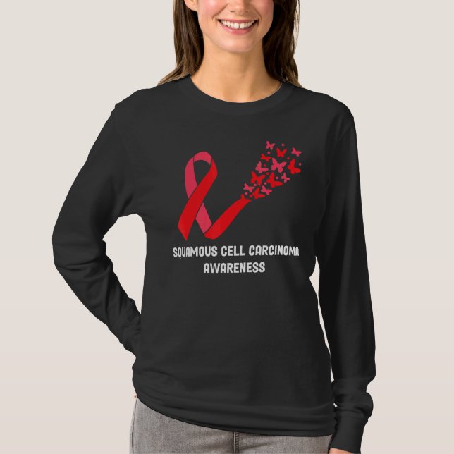 Squamous Cell Carcinoma Awareness Squamous Cell Ca T-Shirt (Front)