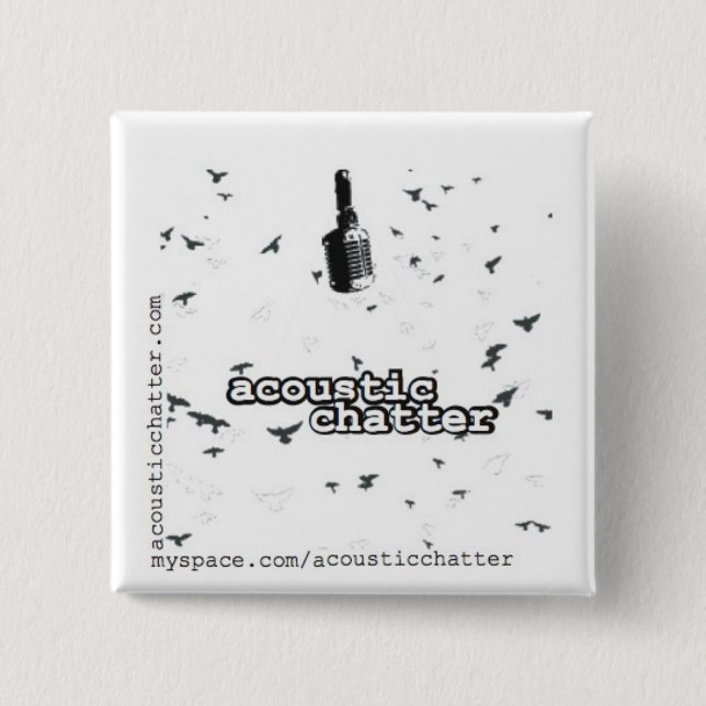Square Acoustic Chatter Button (Front)