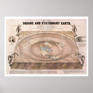 "Square and Stationary" Flat Earth Map Poster