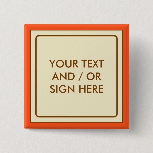 Square Banner beige + your backg. & ideas Pinback Button (Front)