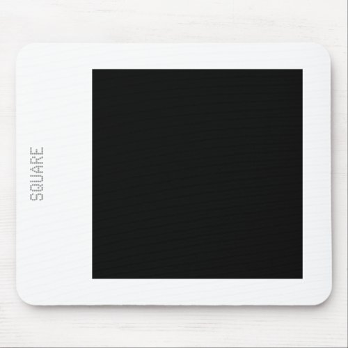 Square _ Black and White Mouse Pad