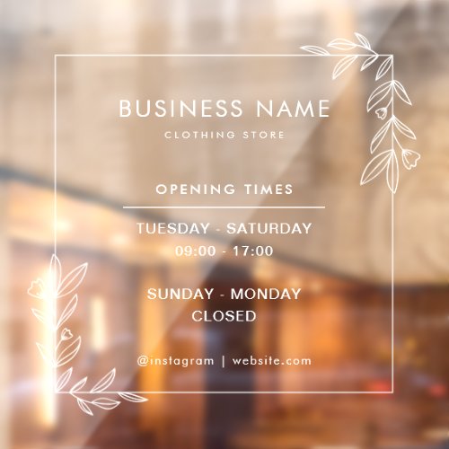 Square Business Opening Hours Sign Window Cling