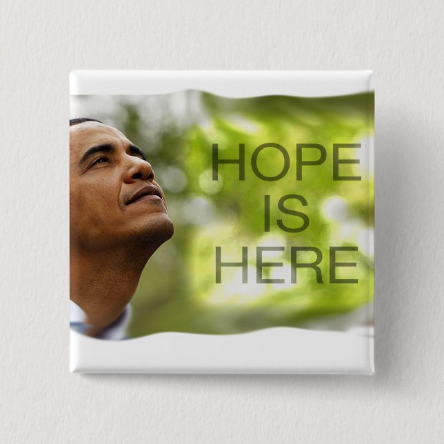 Square  Button Hope Is Here (Front)