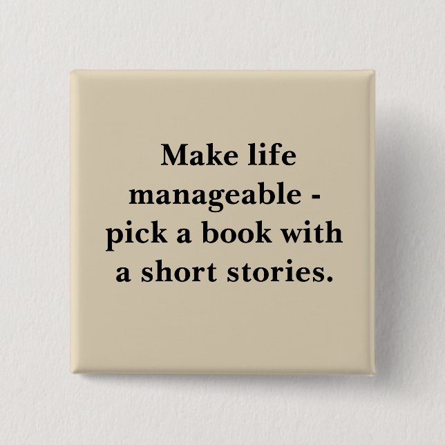 Square button with quote about life (Front)