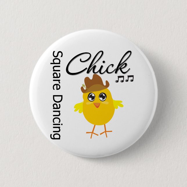 Square Dancing Chick Pinback Button (Front)