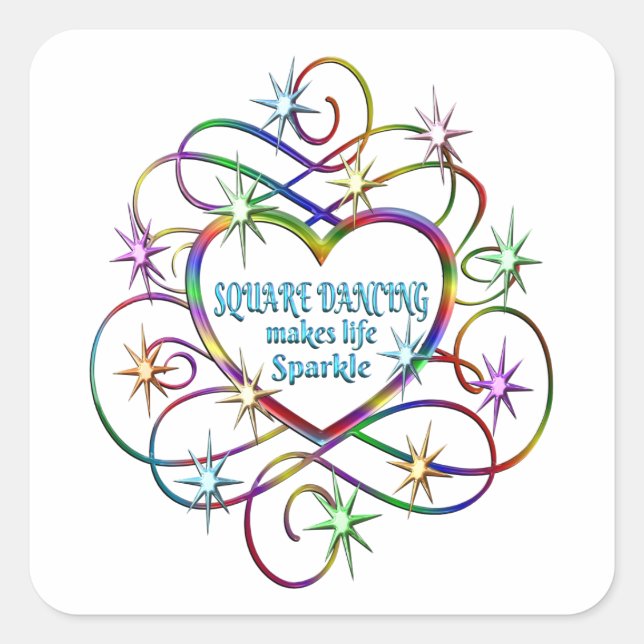 Square Dancing Makes Life Sparkle Sticker (Front)