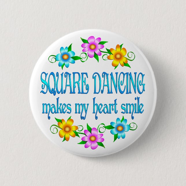 Square Dancing Smiles Button (Front)
