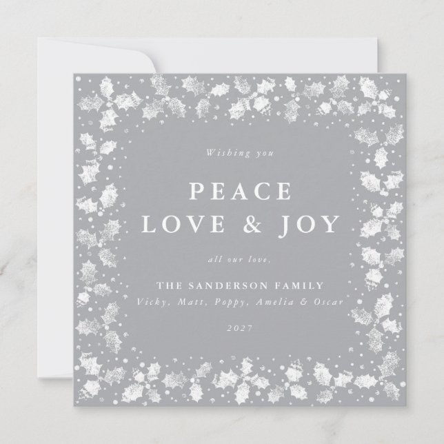 Square Gray Hand Printed Holly Peace Love + Joy Holiday Card (Front)