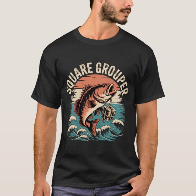 Square Grouper Fishing Design T-Shirt (Front)