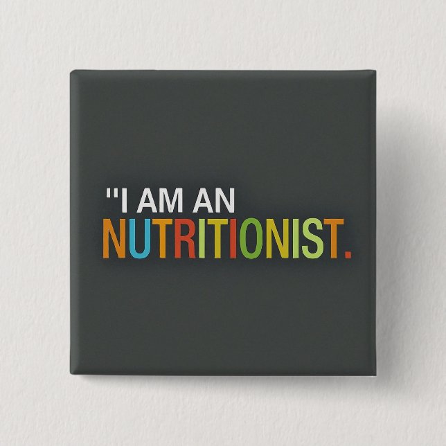 Square I am Nutritionist Button (Front)