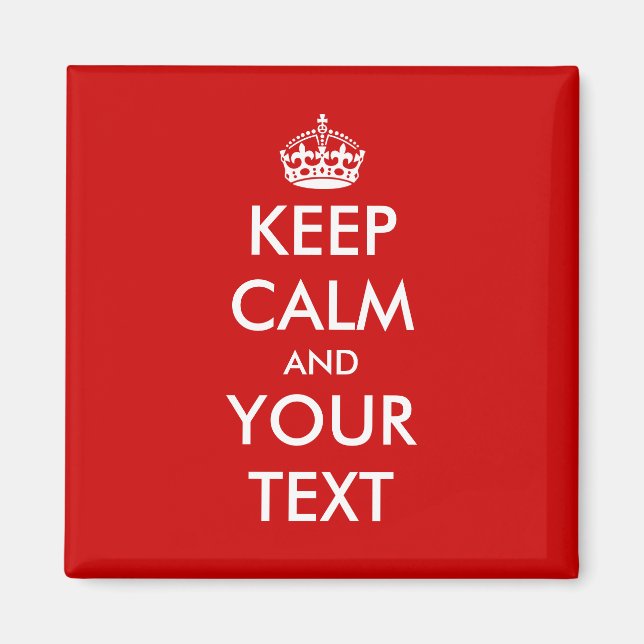 Square Keep calm magnet | Customizable template (Front)