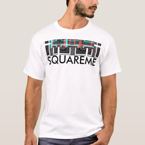 Square Me Have a Nice Day Basic T_Shirt Template