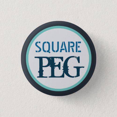 Square Peg Button