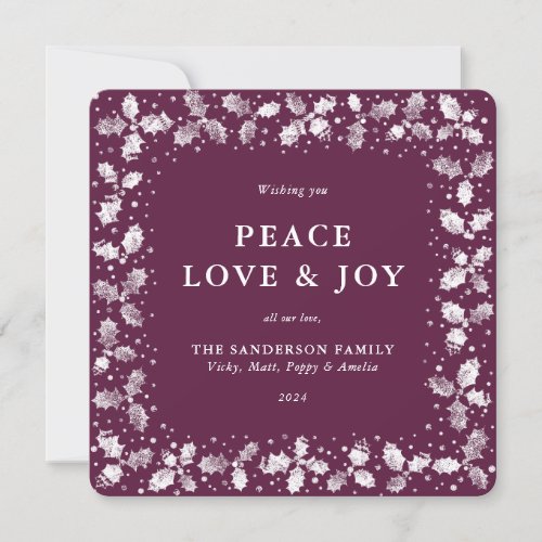 Square Plum Hand Printed Holly Peace Love  Joy Holiday Card