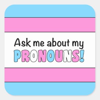 Square Pronouns Sticker (trans Pride) by OllysDoodads at Zazzle