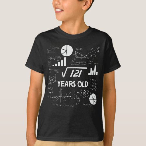 Square root 121  11 years old _ birthday T_Shirt