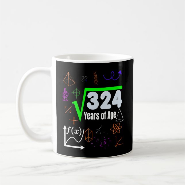 Square Root 324 Math Science 18Th Birthday 18 Year Coffee Mug (Left)