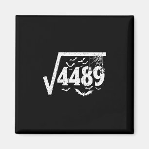 Square Root 4489 Funny Halloween Meme 67 Math Teac Magnet