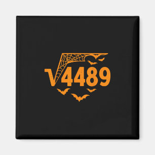 Square Root 4489 Funny Halloween Meme 67 Math Teac Magnet