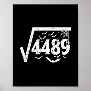 Square Root 4489 Funny Halloween Meme 67 Math Teac Poster