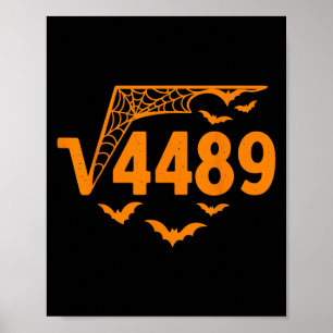Square Root 4489 Funny Halloween Meme 67 Math Teac Poster