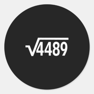 Square Root 4489 Funny Math Teacher Six Seven 67 M Classic Round Sticker