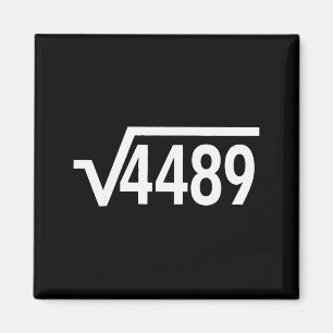 Square Root 4489 Funny Math Teacher Six Seven 67 M Magnet