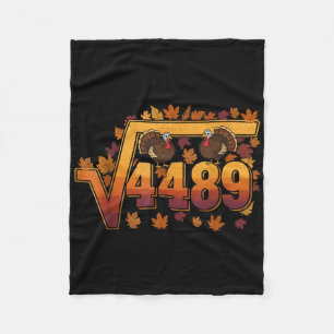 Square Root 4489 Funny Thanksgiving Meme 67 Math T Fleece Blanket
