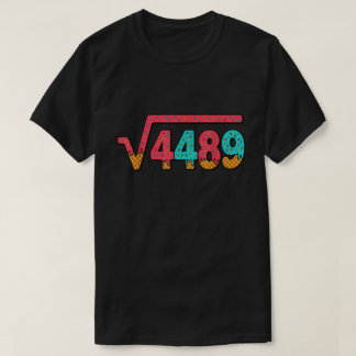 Square Root 4489 Ice Cream Meme Math Shirt