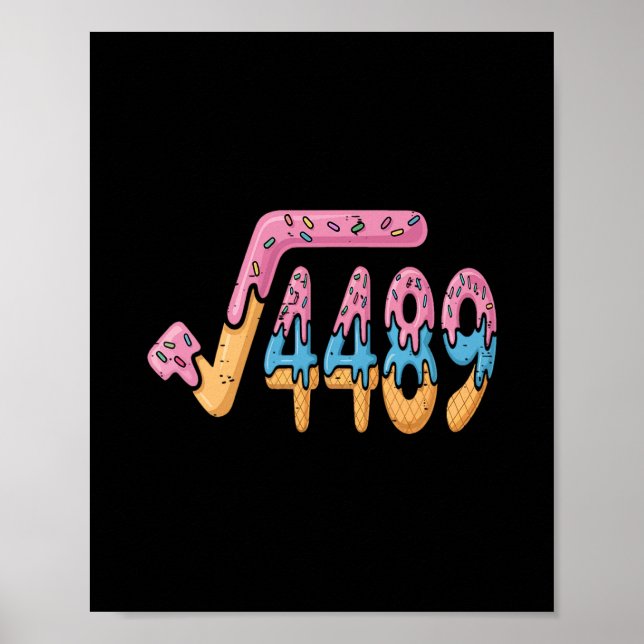 Square Root 4489 Ice Cream Slang Math 67 Six Seven Poster (Front)