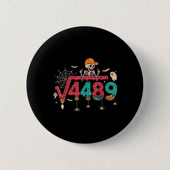 Square Root 4489 Math Teacher Funny 67 Meme Hallow Button (Front)