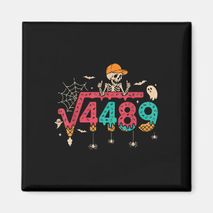 Square Root 4489 Math Teacher Funny 67 Meme Hallow Magnet