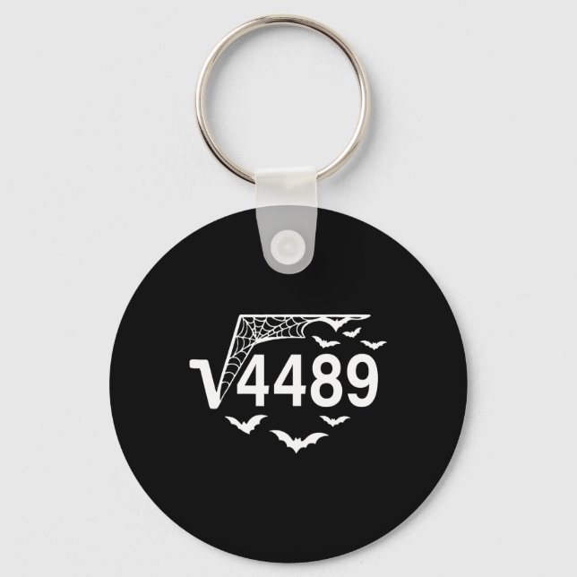 Square Root 67 Meme 6 7 4489 Slang Math Teacher Ha Keychain (Front)