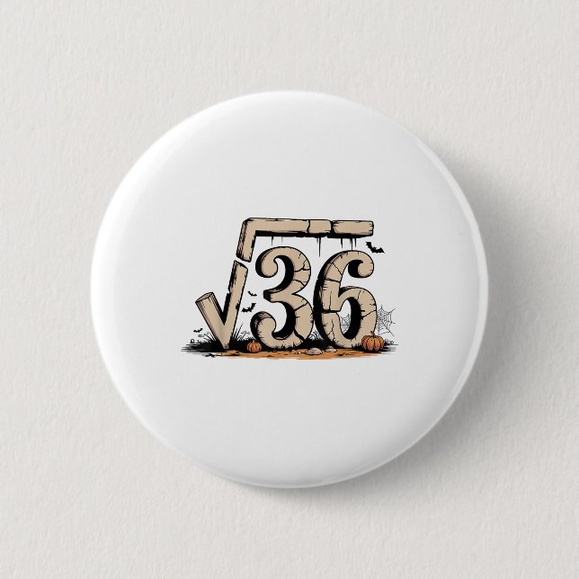 Square Root 67 Meme 6 7 Gen Alpha Halloween Six Se Button (Front)