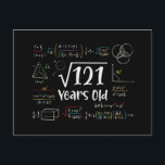 Square Root of 121 11th Birthday 11 Year Old Gifts Holiday Postcard<br><div class="desc">Perfect 11 Yrs Old Gift Idea for Kids Square Root Of 121 Years Old. Awesome gift for teen, children, daughter, friends made/ born in 2013, schoolboy, son, youth, schoolchild, boy, kinder, legend, girl, guys, teenagers on happy 11th Birthday Party</div>