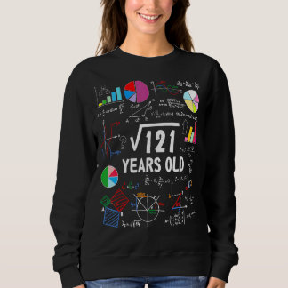 Square Root Of 121 11th Birthday 11 Year Old Love  Sweatshirt