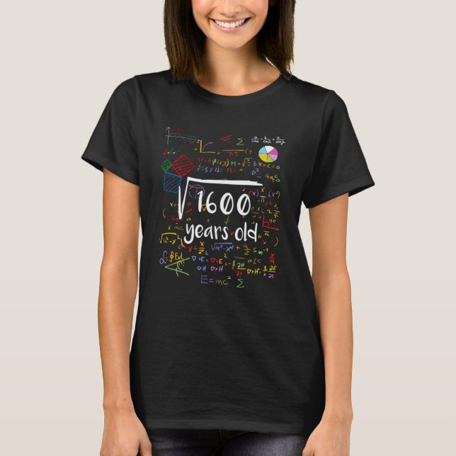 Square Root Of 1600 40th Birthday 40 Years Old Mat T-Shirt (Front)
