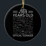 Square Root Of 169,13 Years Old, Official Teenager Ceramic Ornament<br><div class="desc">Square Root Of 169, 13 Years Old,  Official Teenager,  Math lover Birthday</div>